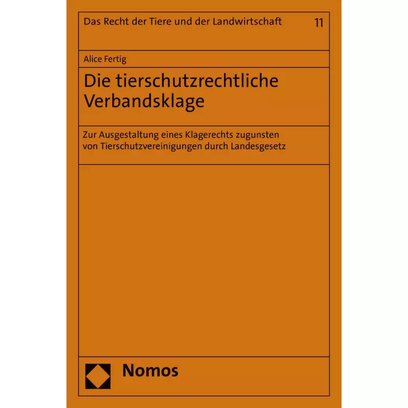 Die tierschutzrechtliche Verbandsklage