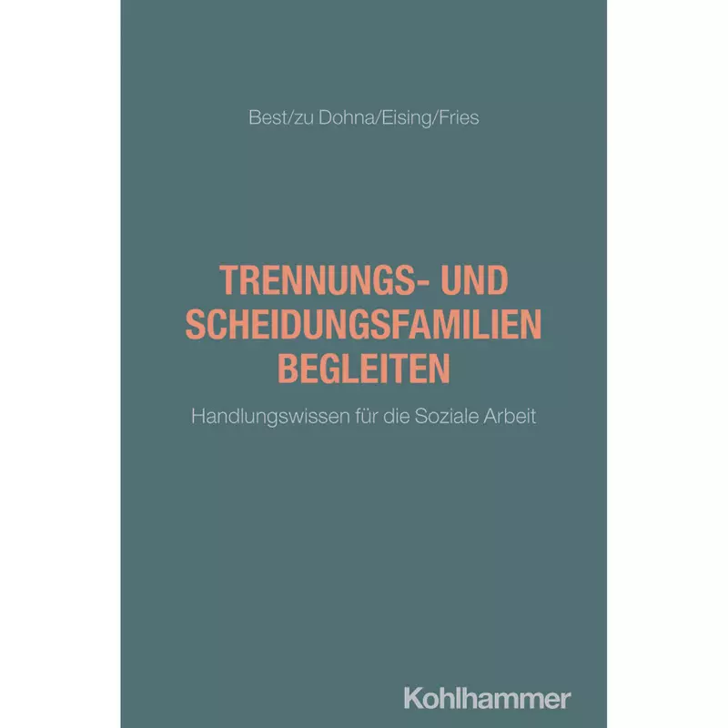 Trennungs- und Scheidungsfamilien begleiten
