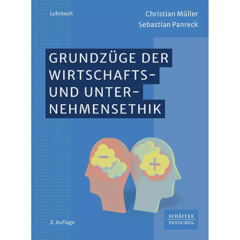 Grundzüge der Wirtschafts- und Unternehmensethik