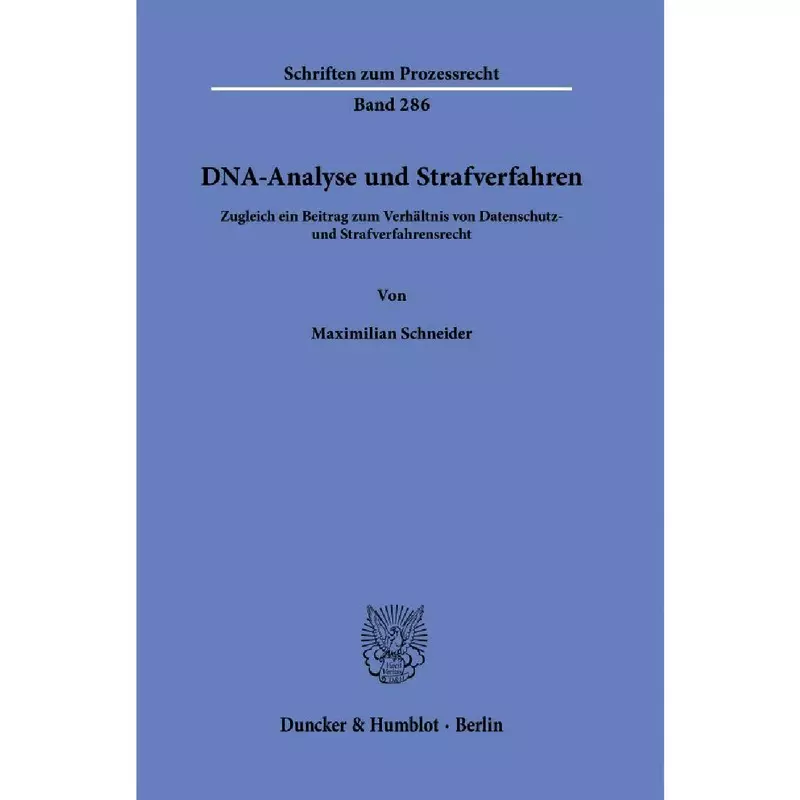 DNA-Analyse und Strafverfahren