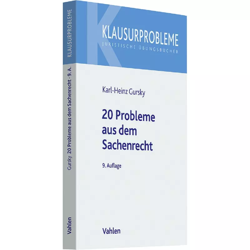 20 Probleme aus dem Sachenrecht