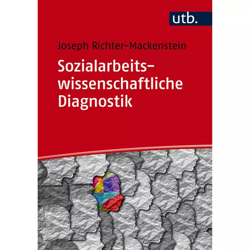 Sozialarbeitswissenschaftliche Diagnostik
