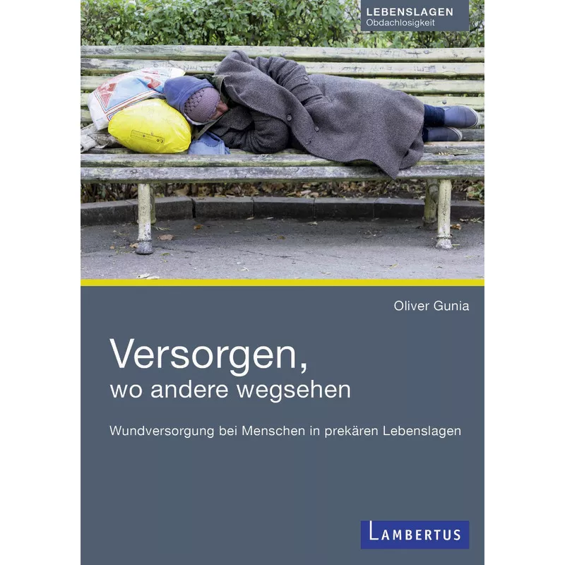 Versorgen, wo andere wegsehen
