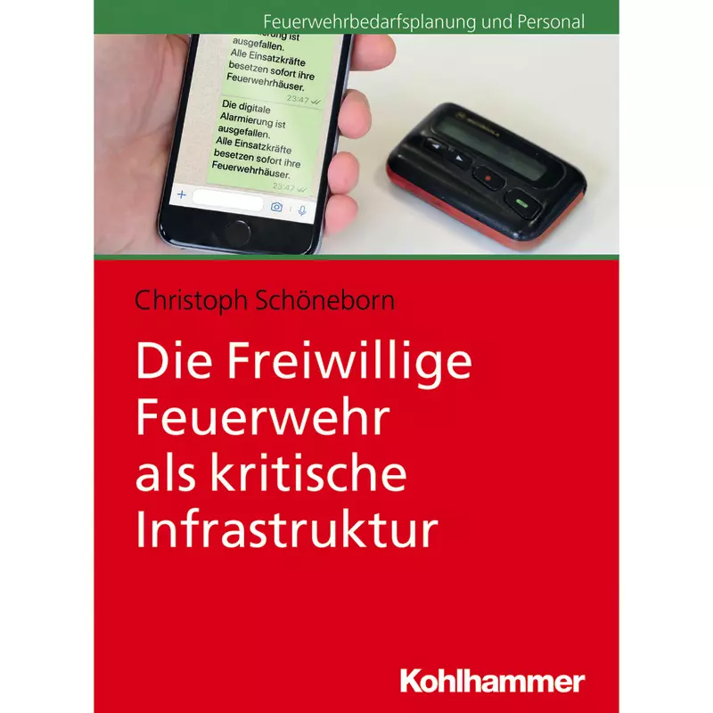 Die Freiwillige Feuerwehr als kritische Infrastruktur