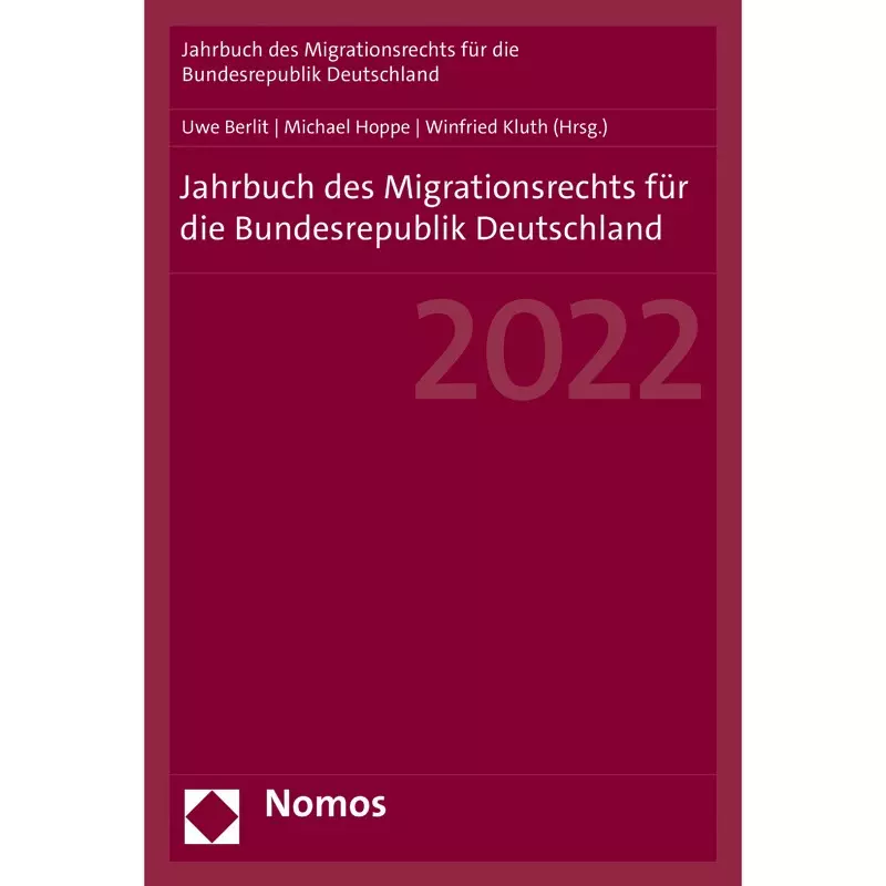 Jahrbuch des Migrationsrechts für die Bundesrepublik Deutschland 2022