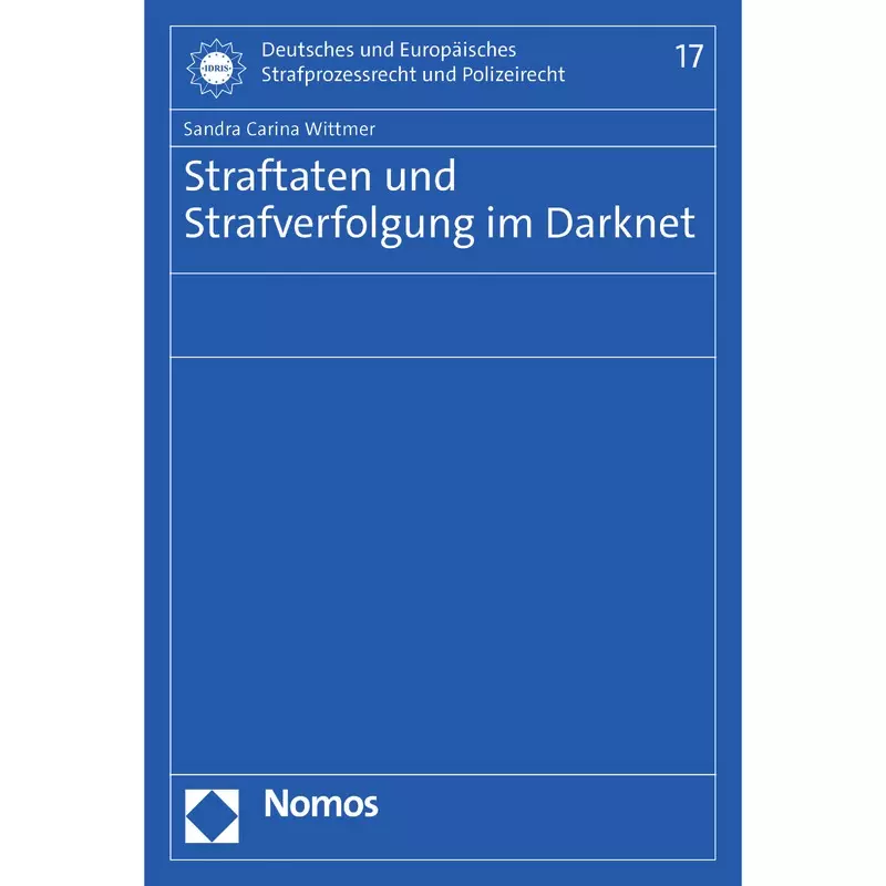 Straftaten und Strafverfolgung im Darknet