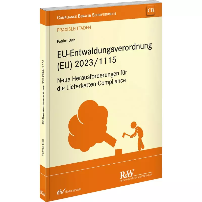 EU-Entwaldungsverordnung (EU) 2023/1115