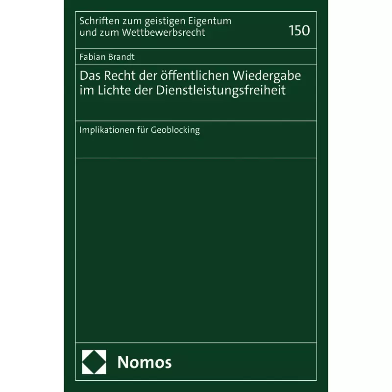 Das Recht der öffentlichen Wiedergabe im Lichte der Dienstleistungsfreiheit