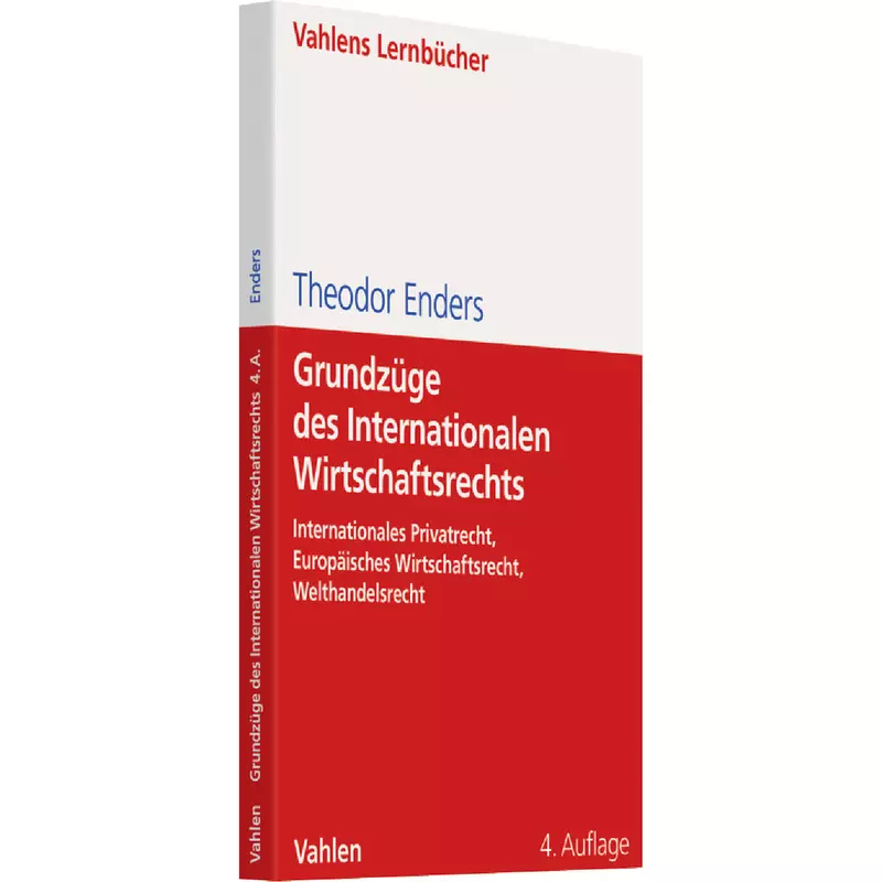 Grundzüge des Internationalen Wirtschaftsrechts