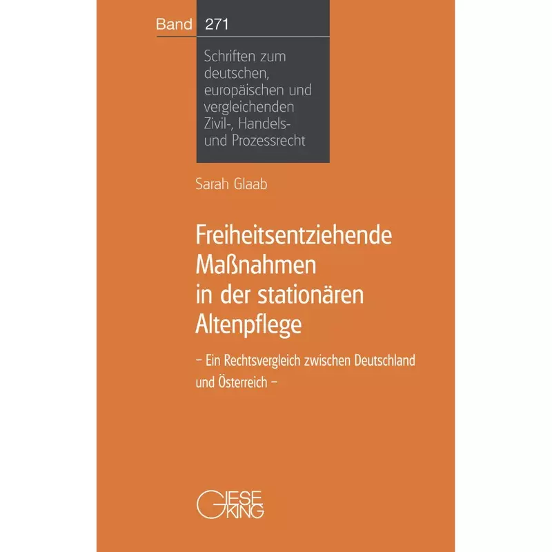 Freiheitsentziehende Maßnahmen in der stationären Altenpflege