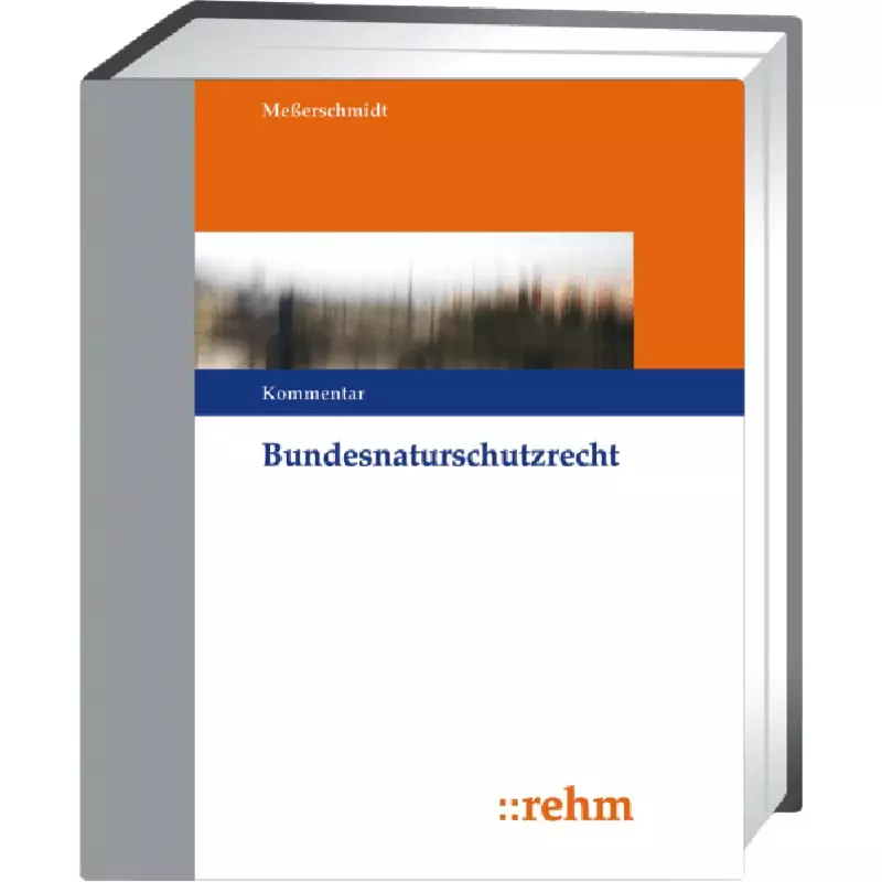 Bundesnaturschutzrecht - mit Fortsetzungsbezug