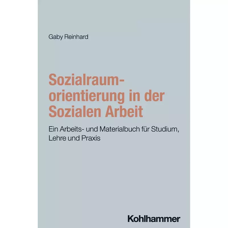 Sozialraumorientierung in der Sozialen Arbeit