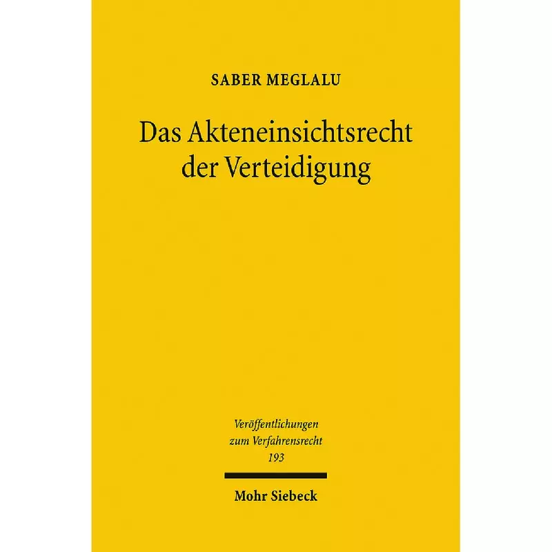 Das Akteneinsichtsrecht der Verteidigung