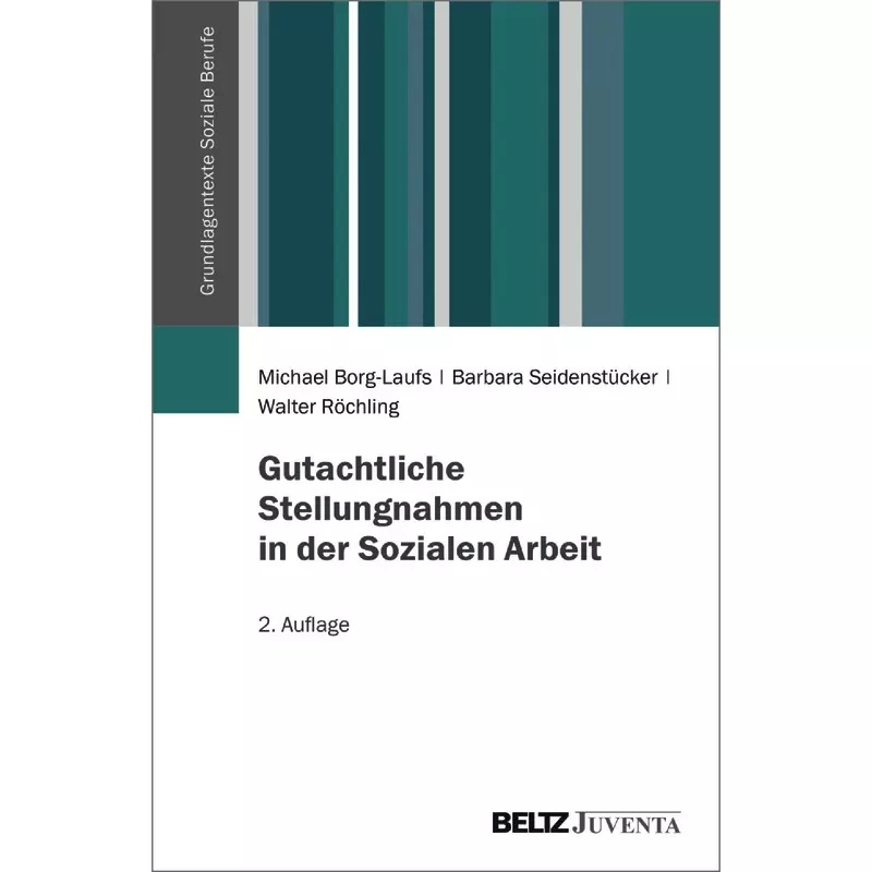 Gutachtliche Stellungnahmen in der Sozialen Arbeit