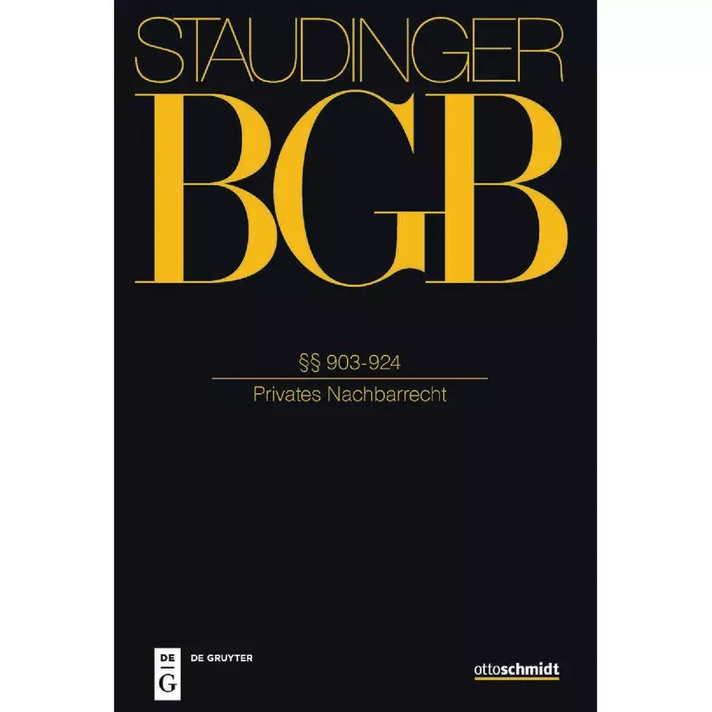 BGB - Bürgerliches Gesetzbuch Buch 3: Sachenrecht §§ 903-924