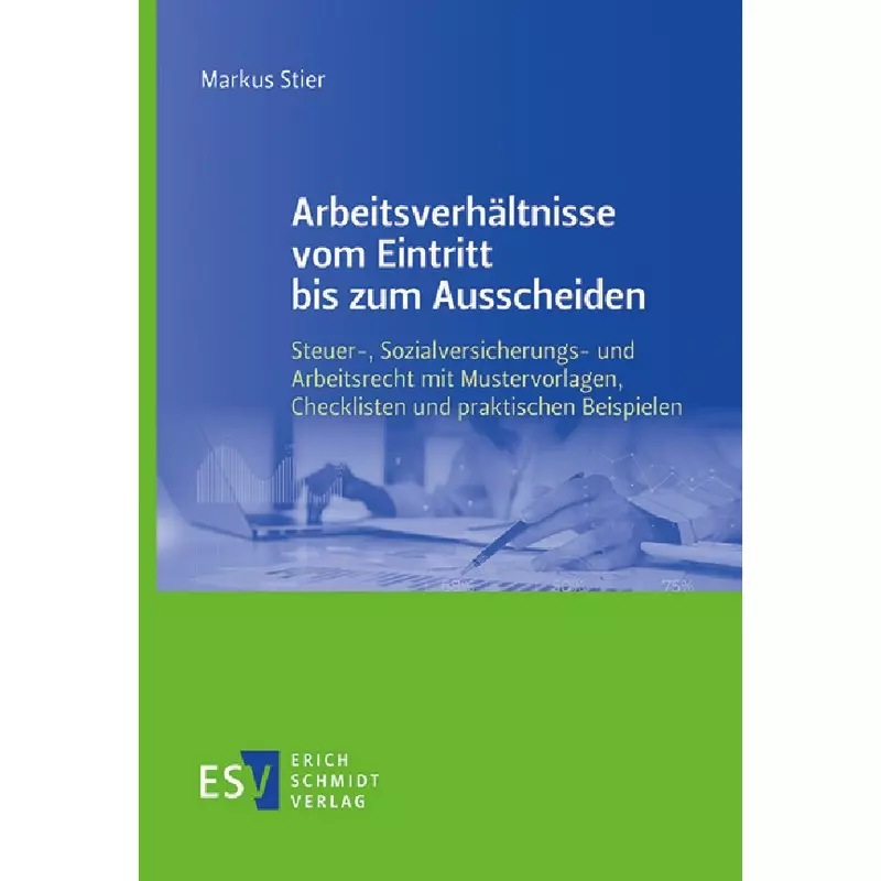 Arbeitsverhältnisse vom Eintritt bis zum Ausscheiden
