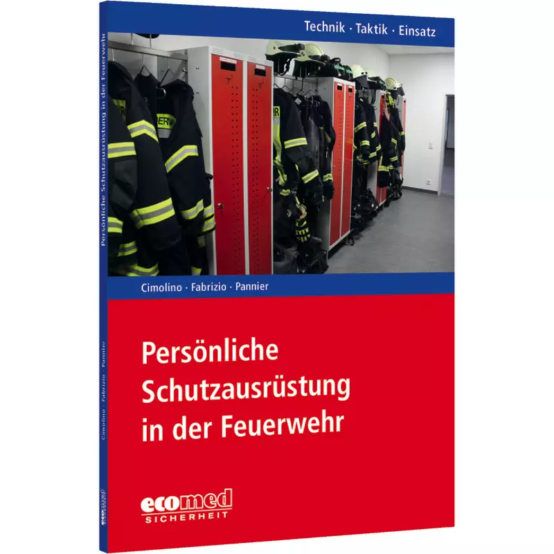 Persönliche Schutzausrüstung in der Feuerwehr