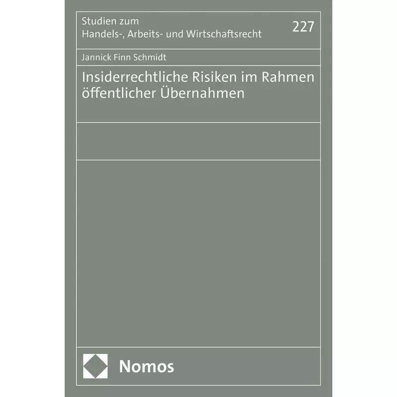 Insiderrechtliche Risiken im Rahmen öffentlicher Übernahmen