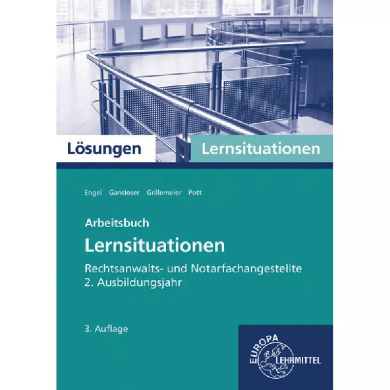 Rechtsanwalts- und Notarfachangestellte, Lernsituationen 2. Ausbildungsjahr, Lösungen
