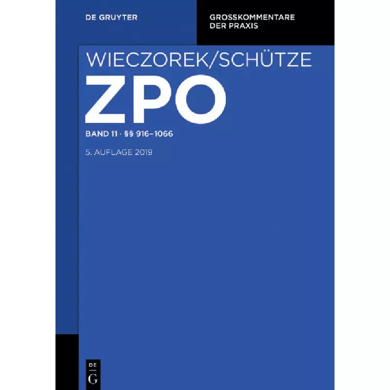 ZPO Band 11: §§ 916-1066