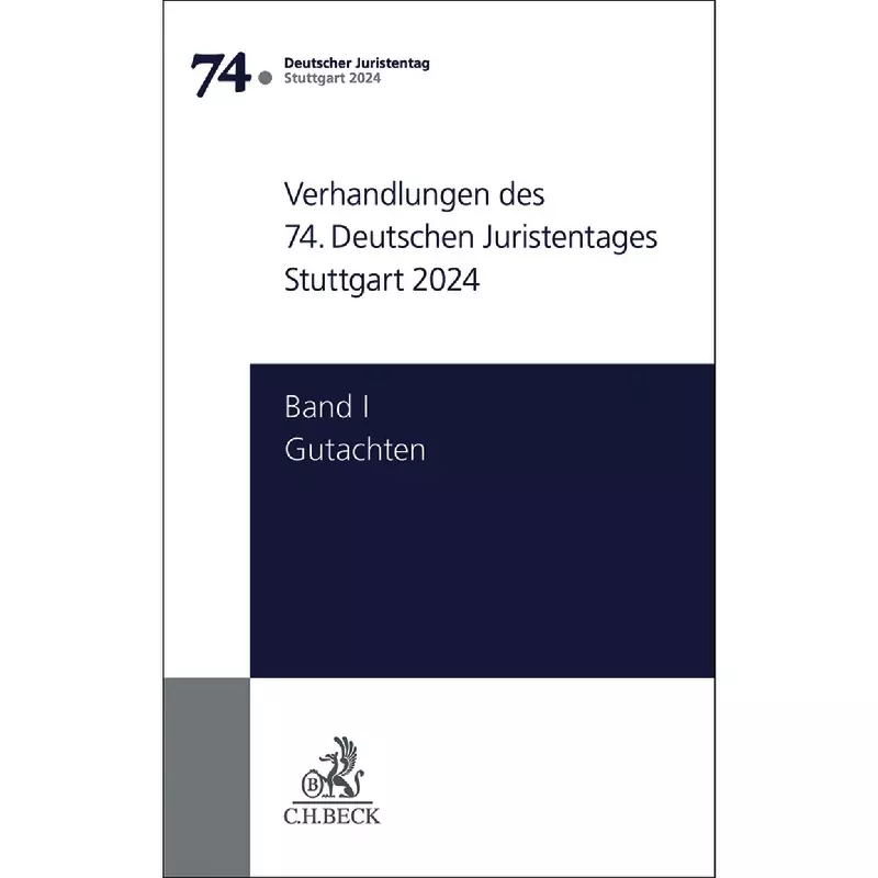 Verhandlungen des 74. Deutschen Juristentages Stuttgart 2024
