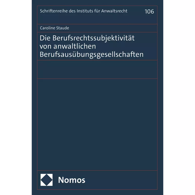 Die Berufsrechtssubjektivität von anwaltlichen Berufsausübungsgesellschaften