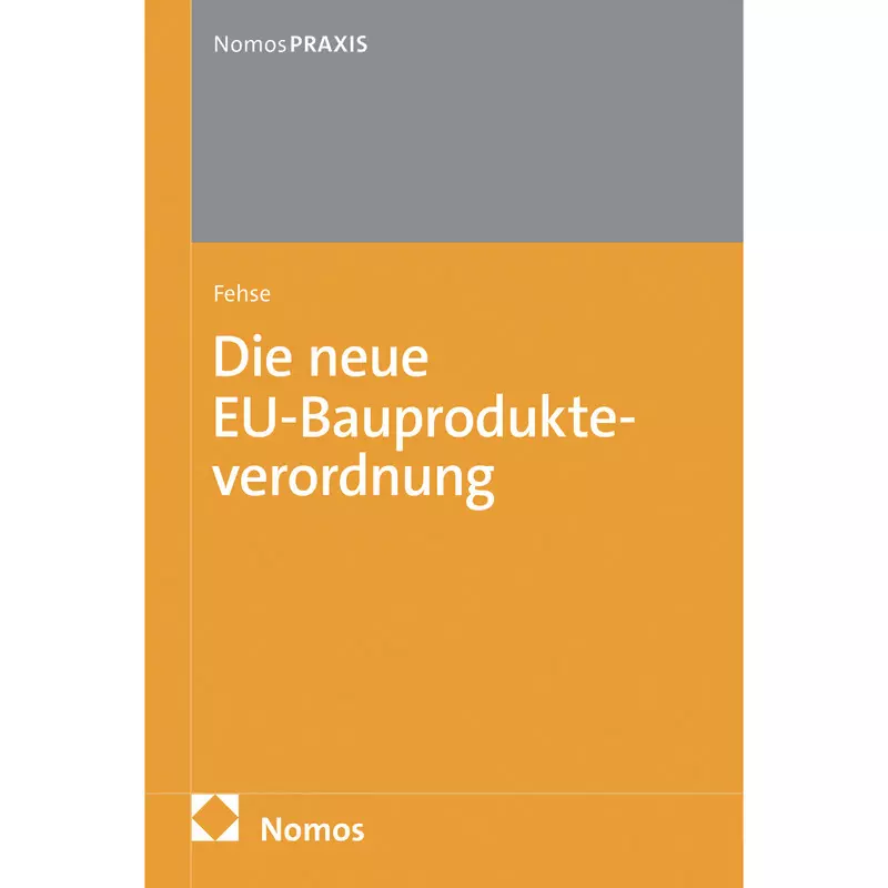 Die neue EU-Bauprodukteverordnung: EU-BauPVO
