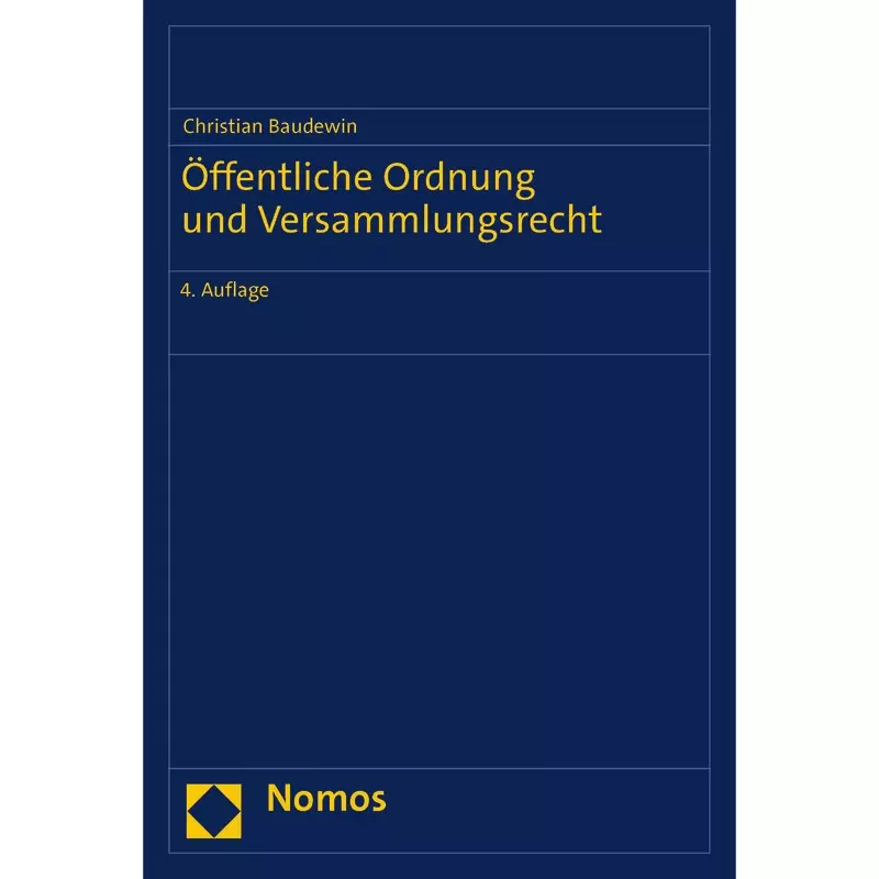 Öffentliche Ordnung im Versammlungsrecht