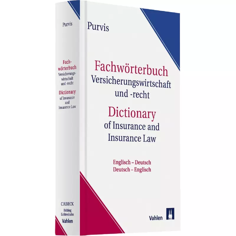 Fachwörterbuch Versicherungswirtschaft und -recht = Dictionary of Insurance and Insurance Law
