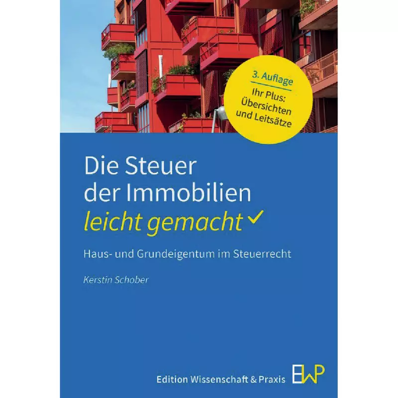 Die Steuer der Immobilien - leicht gemacht