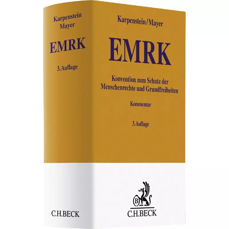Konvention zum Schutz der Menschenrechte und Grundfreiheiten: EMRK