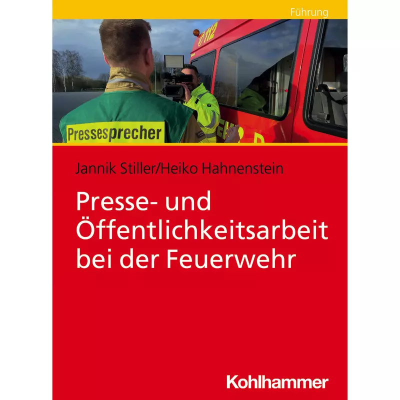 Presse- und Öffentlichkeitsarbeit bei der Feuerwehr