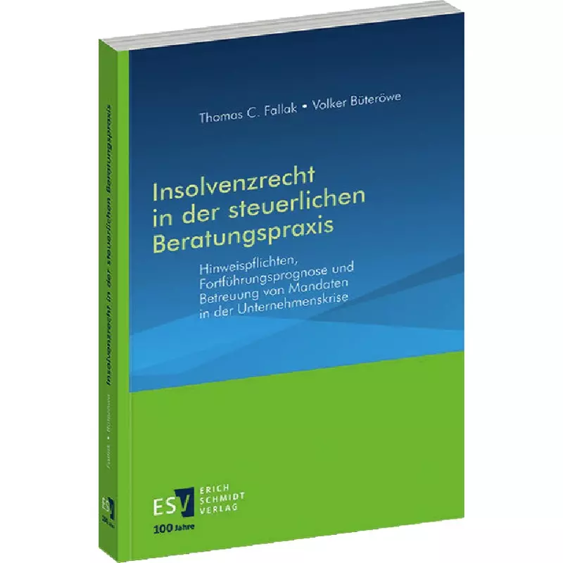 Insolvenzrecht in der steuerlichen Beratungspraxis