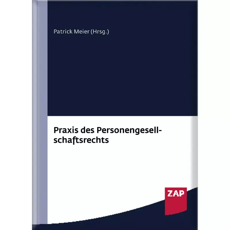 Praxis des Personengesellschaftsrechts