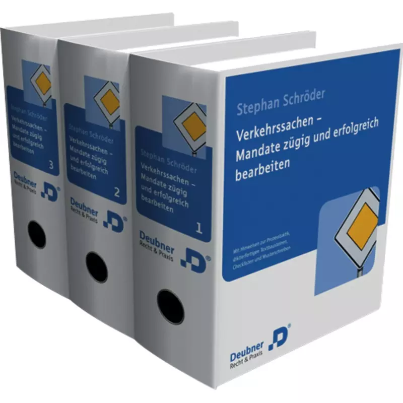 Verkehrssachen - Mandate zügig und erfolgreich bearbeiten - mit Fortsetzungsbezug