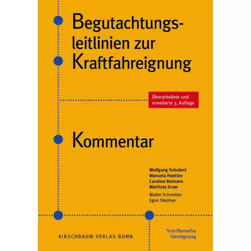Begutachtungsleitlinien zur Kraftfahreignung