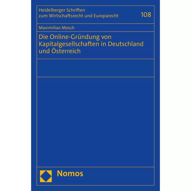 Die Online-Gründung von Kapitalgesellschaften in Deutschland und Österreich