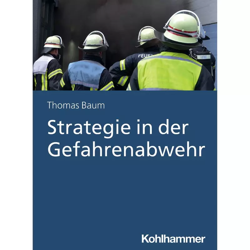 Strategie in der Gefahrenabwehr