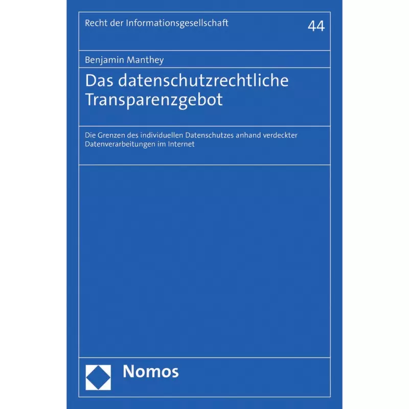 Das datenschutzrechtliche Transparenzgebot