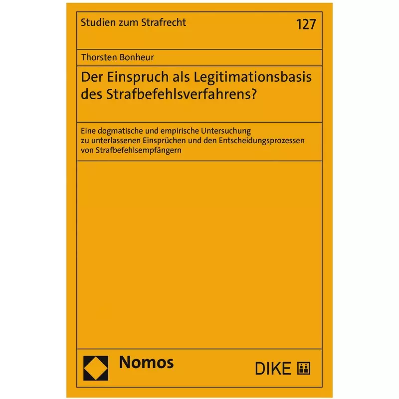 Der Einspruch als Legitimationsbasis des Strafbefehlsverfahrens?