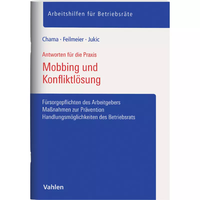 Mobbing und Konfliktlösung für Betriebsräte