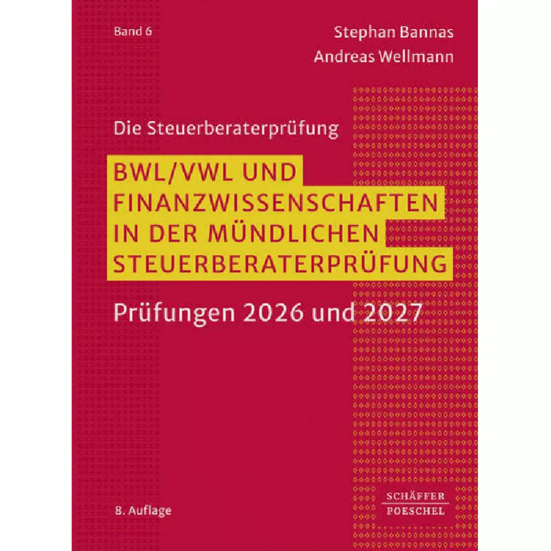 BWL, VWL und Finanzwissenschaften in der mündlichen Steuerberaterprüfung