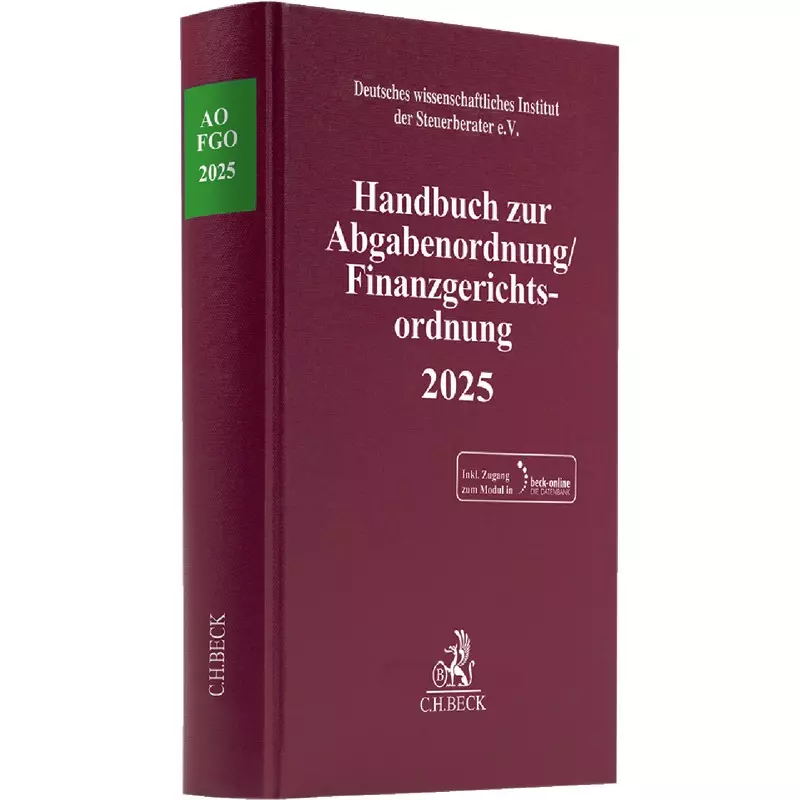 Handbuch zur Abgabenordnung / Finanzgerichtsordnung 2025: AO / FGO 2025