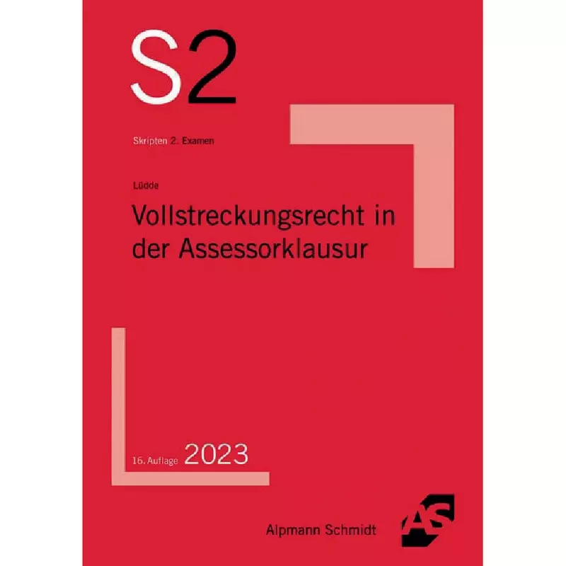 Vollstreckungsrecht in der Assessorklausur