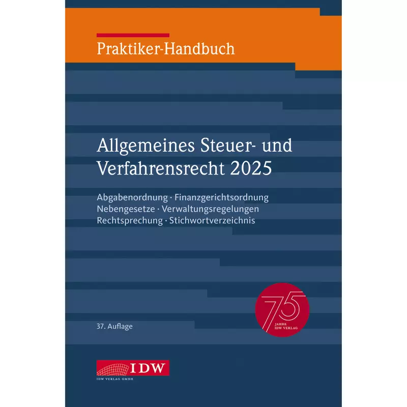 Praktiker-Handbuch Allgemeines Steuer- und Verfahrensrecht 2025