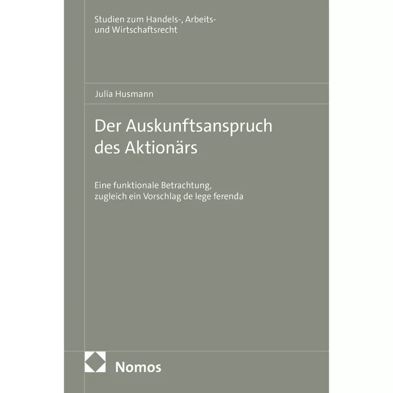 Der Auskunftsanspruch des Aktionärs