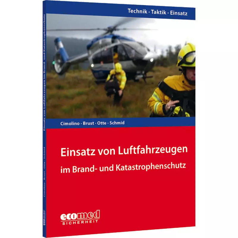 Einsatz von Luftfahrzeugen im Brand- und Katastrophenschutz