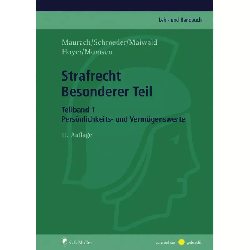 Strafrecht Besonderer Teil , Teilband 1