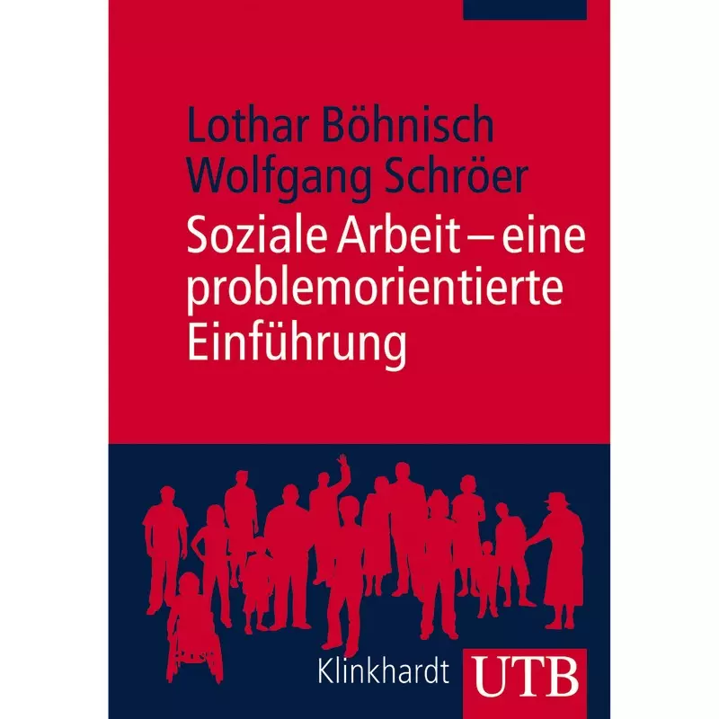 Soziale Arbeit - eine problemorientierte Einführung