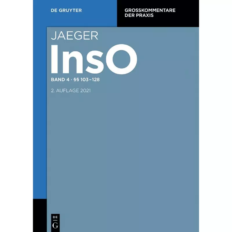 Insolvenzordnung - Band 4: §§ 103-128
